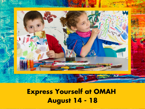 Express Yourself at OMAH