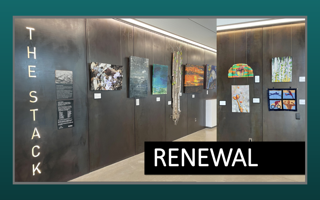 RENEWAL: At the Stack Gallery