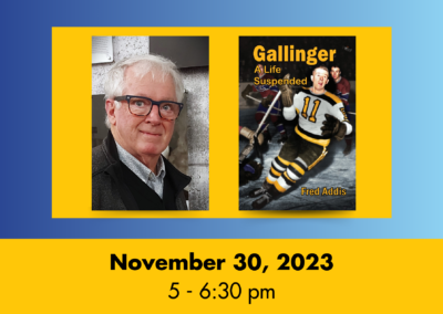 Book Launch: Gallinger, A Life Suspended by Fred Addis