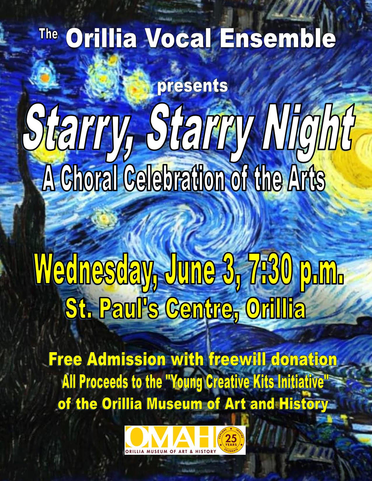 Poster for “Starry, Starry Night: A Choral Celebration of the Arts” presented by the Orillia Vocal Ensemble on Wednesday, June 3 at 7:30 p.m. at St. Paul’s Centre in Orillia, supporting the Young Creative Kits Initiative at the Orillia Museum of Art & History.