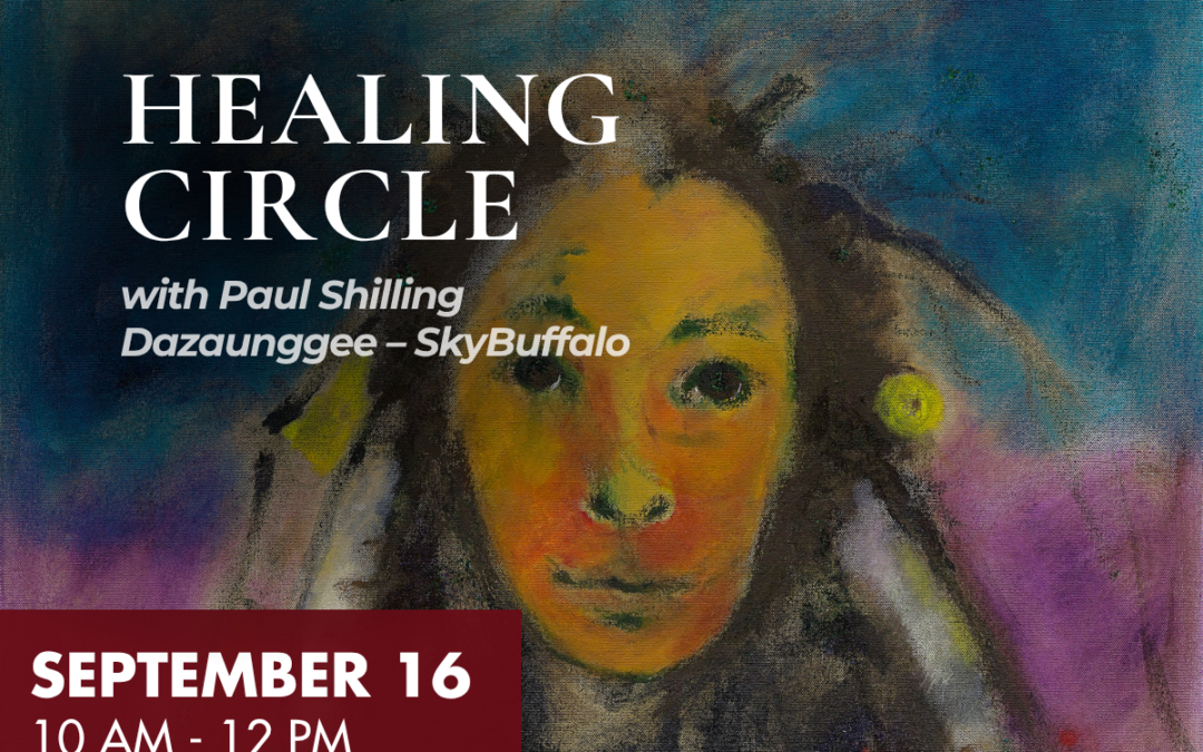 Healing Circle with Paul Shilling Dazaungee – Skybuffalo