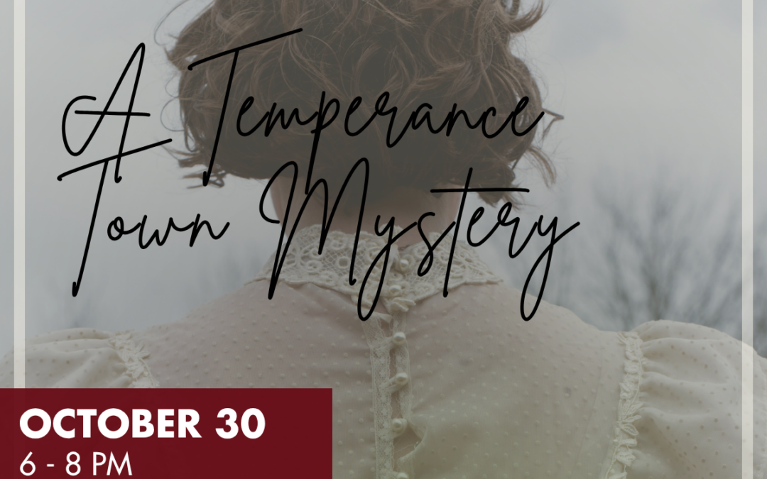 A Temperance Town Mystery