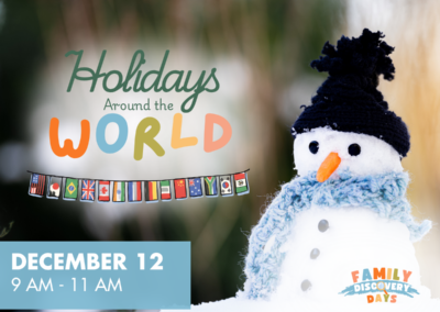 Holidays Around the World | Family Discovery Days at OMAH