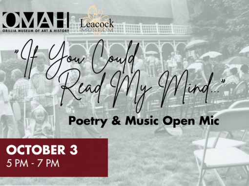 If You Could Read My Mind… Poetry & Music Lawn Night | OMAH & Leacock Museum